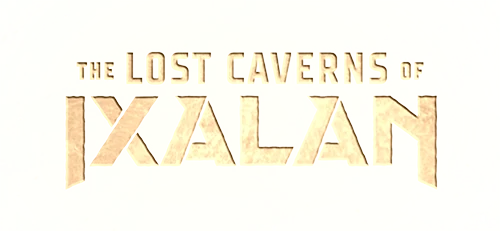 The Lost Caverns of Ixalan