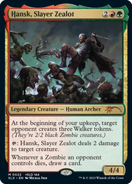 Hansk, Slayer Zealot 